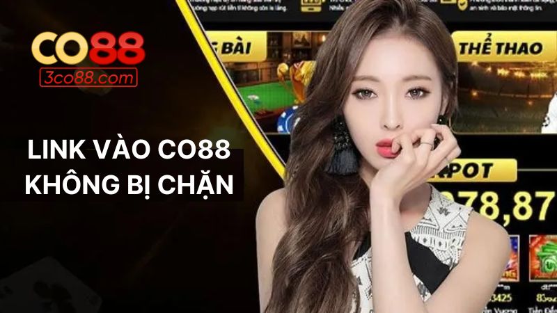 Cách khắc phục khi không vào được link CO88