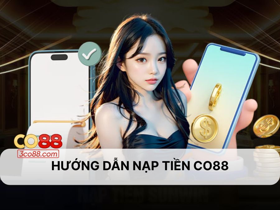 Nạp tiền Co88
